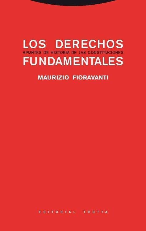 Los derechos fundamentales "Apuntes de historia de las constituciones"