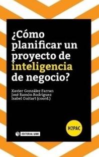 ¿Cómo planificar un proyecto de inteligencia de negocio?