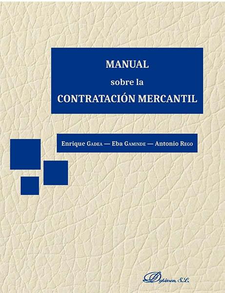 Manual sobre la contratación mercantil