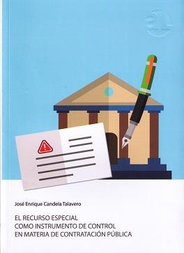 El Recurso Especial como Instrumento de Control en Materia de Contratación Pública