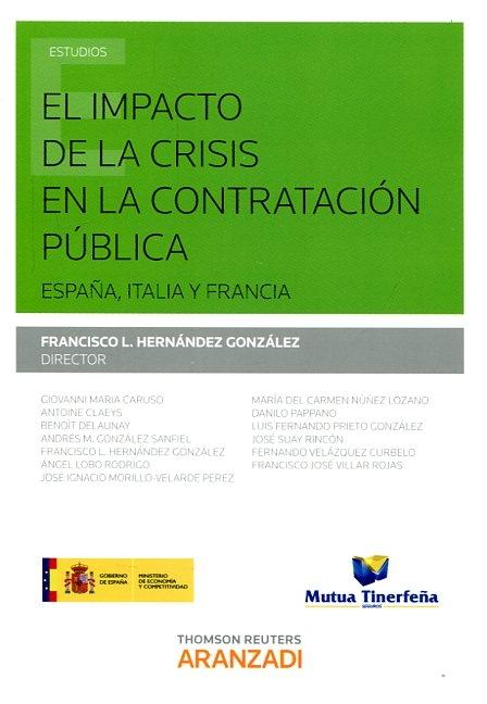 El impacto de la crisis en la contratación pública "España, Italia y Francia"