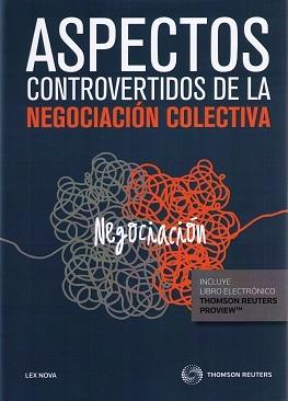 Aspectos Controvertidos de la Negociación Colectiva