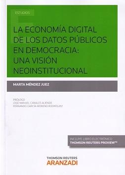 La Economía Digital de los Datos Públicos en Democracia: Una Visión Neoinstitucional