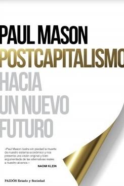 Postcapitalismo "Hacia un nuevo futuro"