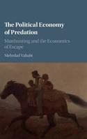 The Political Economy of Predation "Manhunting and the Economics of Escape"