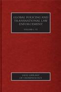 Global Policing and Transnational Law Enforcement "4 Vol. Set"