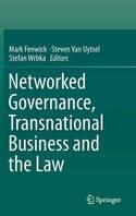 Networked Governance, Transnational Business and the Law