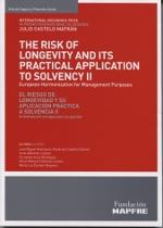 The risk of longevity and its practical application to solvency II "El riesgo de longevidad y su aplicación práctica a Solvencia II"