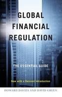 Global Financial Regulation. The Essential Guide.