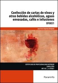 Confección de cartas de vinos y otras bebidas alcohólicas, aguas envasadas, cafés e infusiones "UF0851"