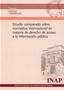 Estudio Comparado sobre Normativa Internacional en Materia de Derecho de Acceso a la Información Pública