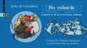 No robarás "Catecismo de la Inmobiliaria Celestial"