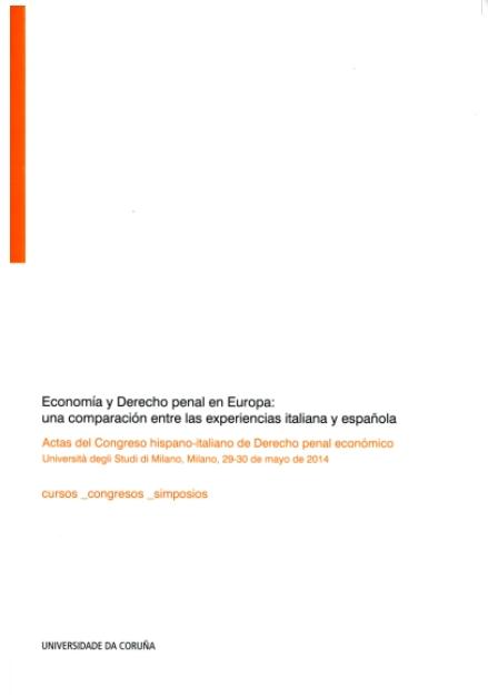 Economía y Derecho Penal en Europa: una comparación entre las experiencias italiana y española