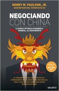 Negociando con China "La nueva potencia económica mundial al descubierto"