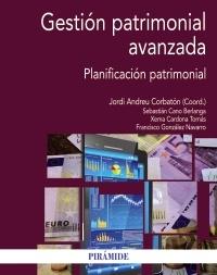 Gestión patrimonial avanzada "Planificación patrimonial"