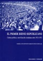 El primer bienio republicano "Cultura política y movilización ciudadana entre 1931-1933"