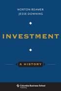 Investment "A History"