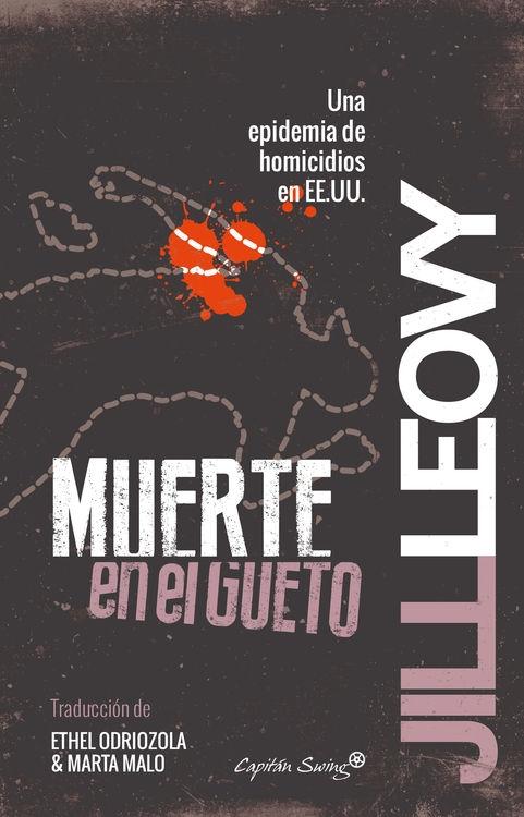 Muerte en el gueto "Una epidemia de homicidios en EE.UU."