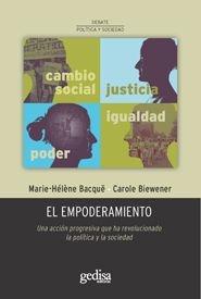 El empoderamiento "Una acción progresiva que ha revolucionado la política y la sociedad"