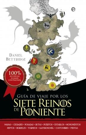 Guía de viaje por los Sietes Reinos de Poniente