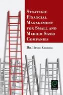 Strategic Financial Management for Small and Medium Sized Companies