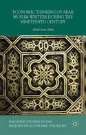 Economic Thinking of Arab Muslim Writers During the Nineteenth Century