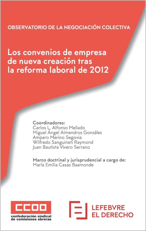 Convenios de Empresa de Nueva Creación tras la Reforma Laboral de 2012