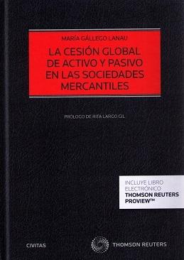 La Cesión Global de Activo y Pasivo en las Sociedades Mercantiles