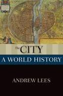 The City "A World History"