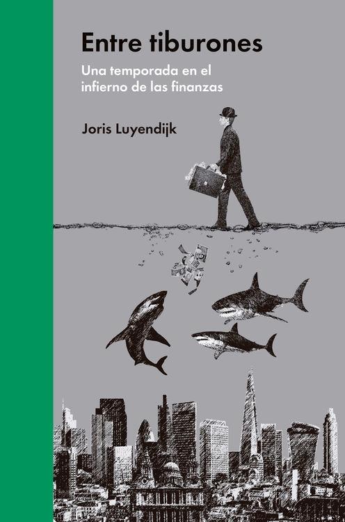 Entre tiburones "Una temporada en el infierno de las finanzas"