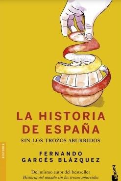 La historia de España sin los trozos aburridos