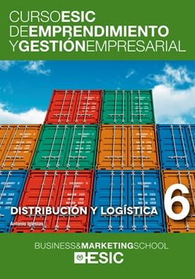 Distribución y logística "Curso ESIC de emprendimiento y gestión empresarial"