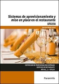 Sistemas de aprovisionamiento y mise en place en el restaurante "UF0258"