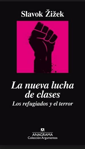 La nueva lucha de clases "Los refugiados y el terror"