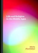 Life and Religion in the Middle Ages