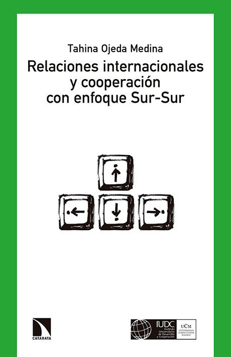 Relaciones internacionales y cooperación con enfoque Sur-Sur