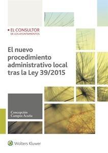 El nuevo prodedimiento administrativo local tras la Ley 39/2015