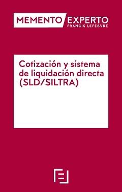 Memento Experto Cotización y Sistema de Liquidación Directa (SLD/SILTRA).