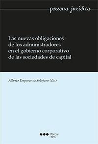 Las nuevas obligaciones de los administradores en el gobierno corporativo de las sociedades de capital