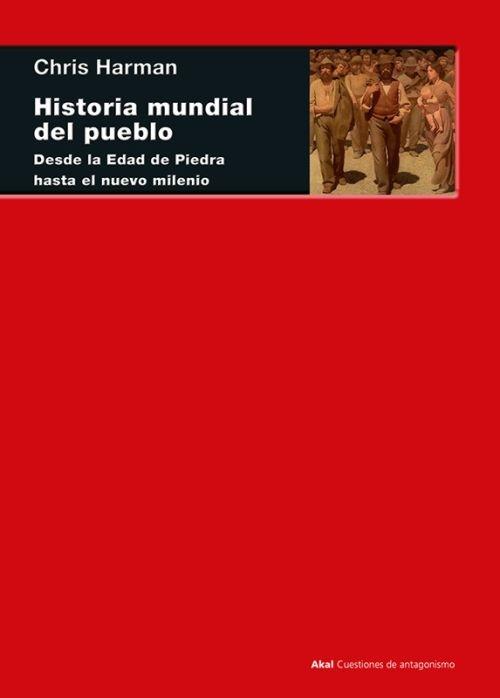 Historia mundial del pueblo "Desde la Edad de Piedra hasta el nuevo milenio"