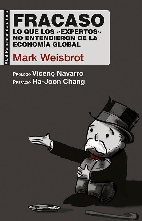 Fracaso "Lo que los "expertos"no entienden de la economía global"