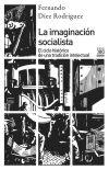 La imaginación socialista "El ciclo histórico de una tradición intelectual"