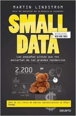 Small Data "Las pequeñas pistas que nos advierten de las grandes tendencias"
