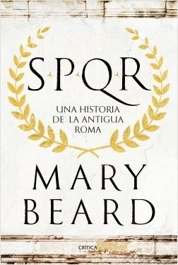 SPQR "Una historia de la antigua Roma"