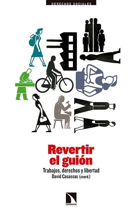 Revertir el guión "Trabajos, derechos y libertad"