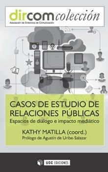 Casos de estudio de relaciones públicas "Espacios de diálogo e impacto mediático"