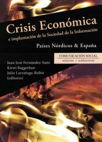 Crisis económica e implantación de la Sociedad de la Información "Países nórdicos y España"