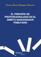 El principio de proporcionalidad en el ámbito sancionador tributario