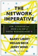 The Network Imperative "How Your Business Can Compete in the Digital Age"