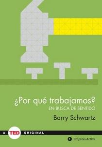 ¿Por qué trabajamos? "En busca de sentido"